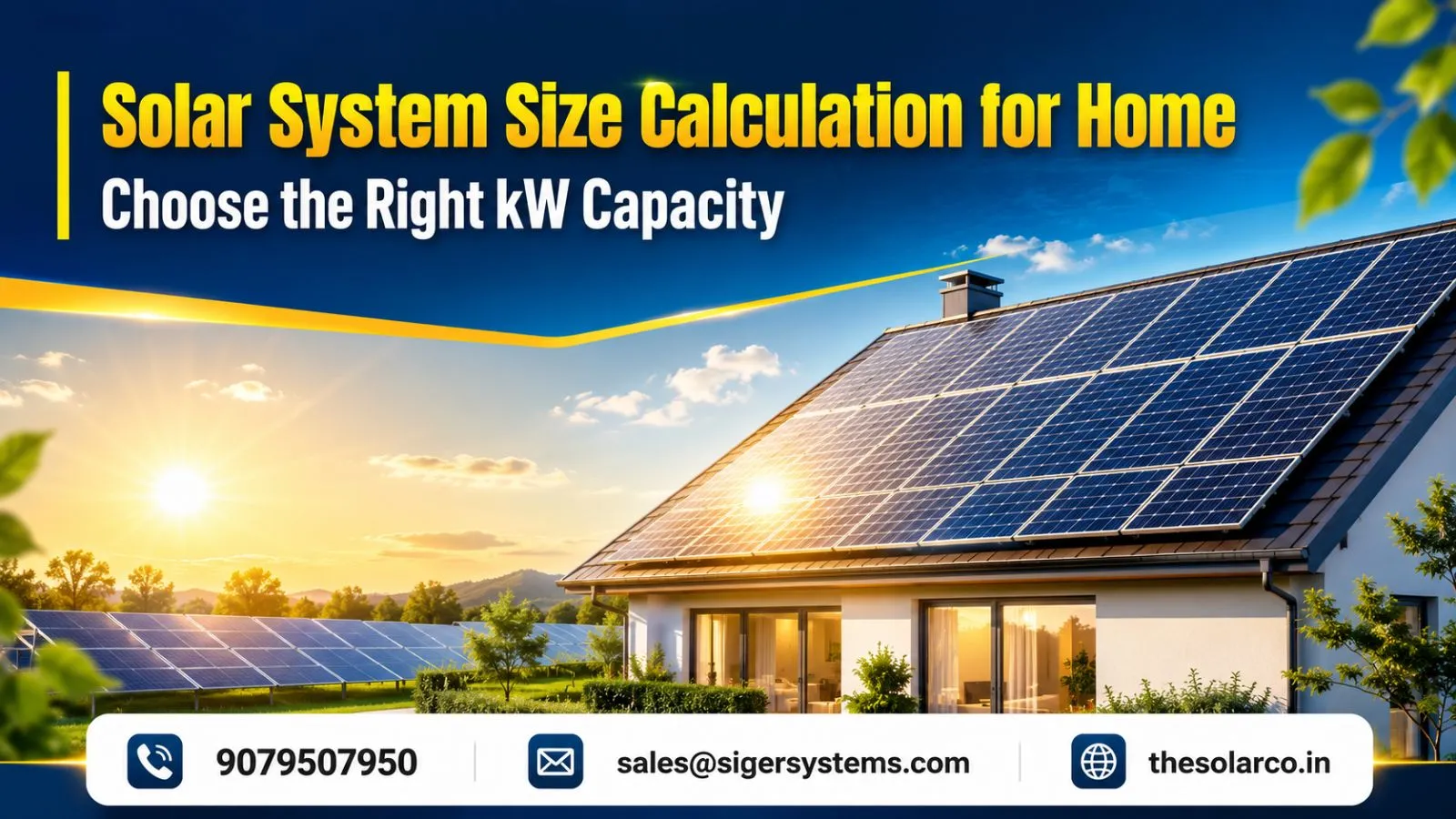 Solar System Size Calculation for Home Choose the Right kW Capacity